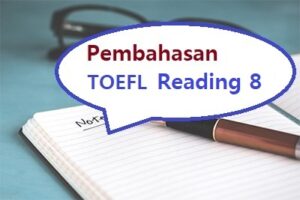 contoh soal toefl reading dan pembahasannya 8