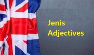 Jenis Adjectives