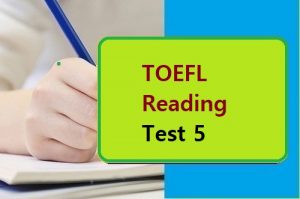 TOEFL Reading Test 5